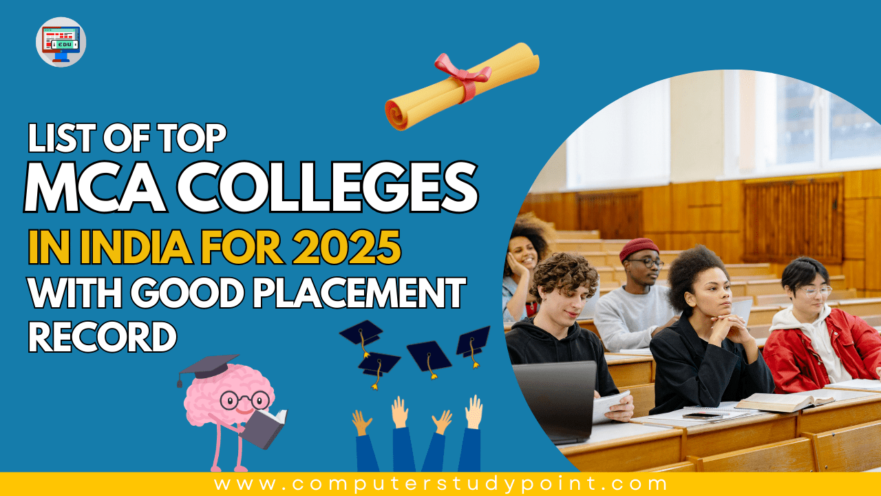 Top MCA Colleges in India with Good Placement Record